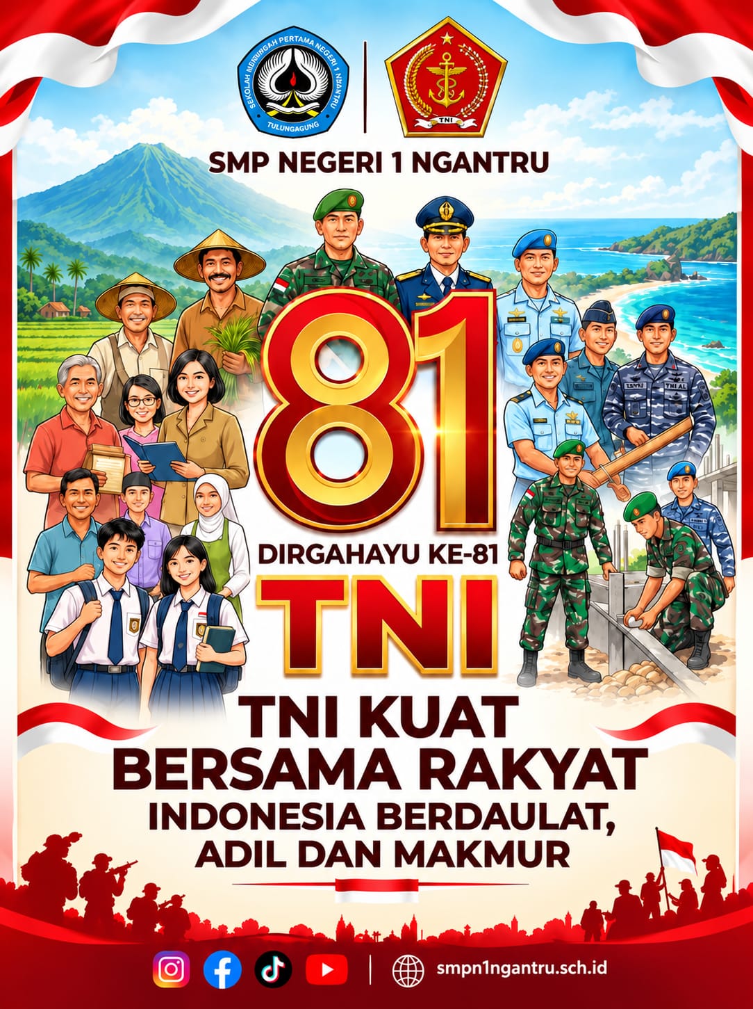 Dirgahayu TNI ke-81 "TNI Kuat Bersama Rakyat Indonesia Berdaulat Adil dan Makmur